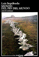 Mundo del fin del mundo, de Sepúlveda | portada del libro