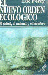 El nuevo orden ecológico, de Ferry | portada del libro