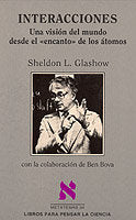 Interacciones, de GLASHOW, SHELDON L. | portada del libro