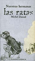 Nuestras hermanas las ratas, de DANSEL | portada del libro