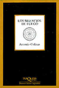 Los silencios de fuego, de Colinas | portada del libro