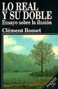 Lo real y su doble, de ROSSET | portada del libro