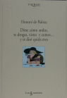 Dime cómo andas, te drogas, vistes y comes... y te diré quién eres, de Balzac | portada del libro