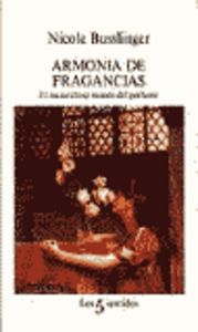 Armon¡a de fragancias, de BUSSLINGER | portada del libro