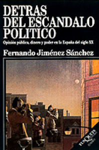 Detrás del escándalo político, de Jiménez, Fernando | portada del libro