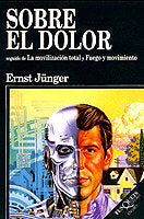 Sobre el dolor seguido de La movilización total y Fuego y movimiento, de Jünger | portada del libro