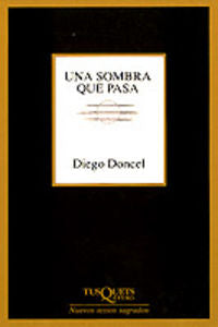 Una sombra que pasa, de Doncel, Diego | portada del libro
