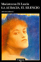 La audacia, el silencio, de DI LASCIA | portada del libro