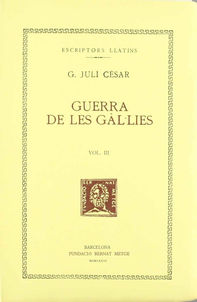 Guerra de les Gàl·lies, vol. III i últim (llibres VII-VIII), de Cèsar | portada del libro
