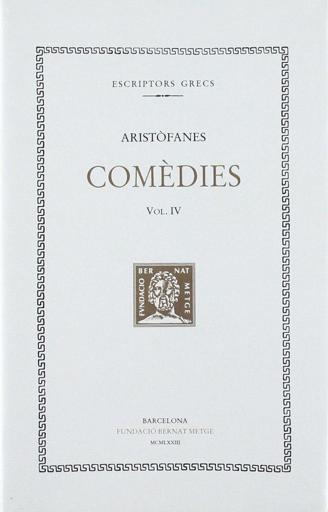 Comèdies, vol. IV: Els ocells. Lisístrata, de Aristòfanes | portada del libro