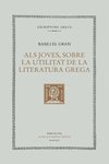 Homilia. Als joves, sobre la utilitat de la literatura grega, de Sant Basili El Gran | portada del libro