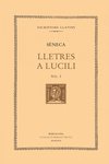 Lletres a Lucili, vol. I: llibres I-V, de Sèneca | portada del libro