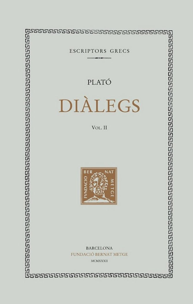 Diàlegs, vol. II: Càrmides. Lisis. Protàgoras, de Plató | portada del libro