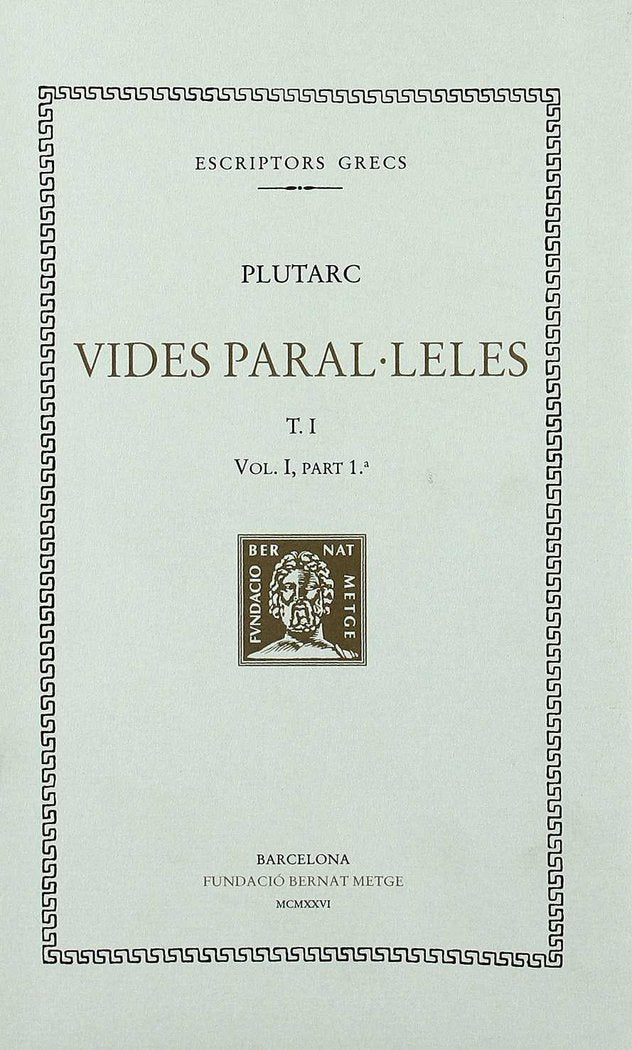 Vides paral·leles, vol. I: Teseu i Ròmul, de Plutarc | portada del libro