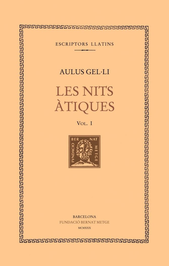 Les nits àtiques, vol. I: llibres I-II, de Aulus Gel·li | portada del libro