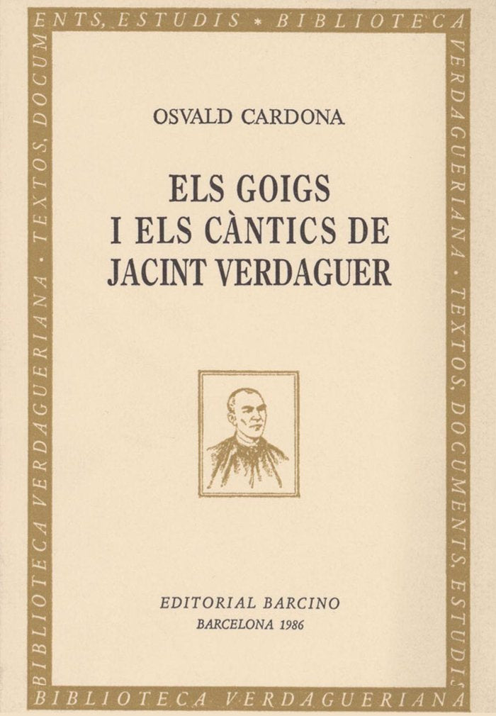 ELS GOIGS I ELS CANTICS DE J. VERDAGUER, de CARDONA I ROIG, OSVALD | portada del libro