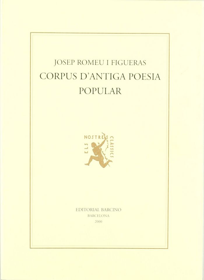 CORPUS D'ANTIGA POESIA POPULAR, de ROMEU I FIGUERAS | portada del libro
