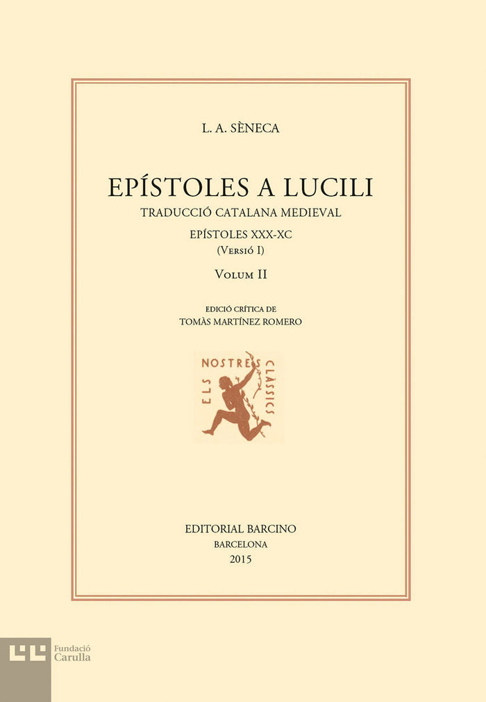 Ep¡stoles a Lucili (Volumen 2), de SÔNECA | portada del libro