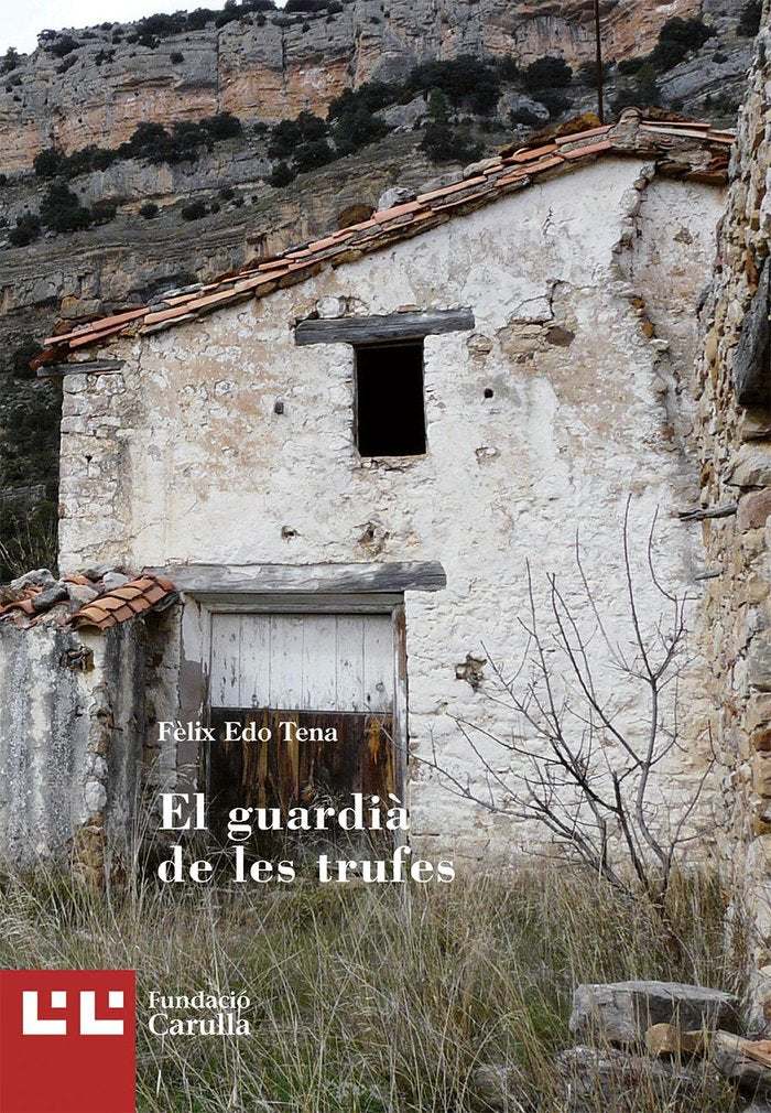 EL GUARDIA DE LES TRUFES, de EDO TENA, FELIX | portada del libro