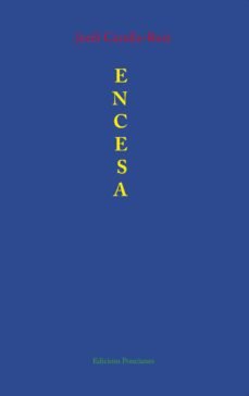 ENCESA, de CARULLA RUIZ | portada del libro
