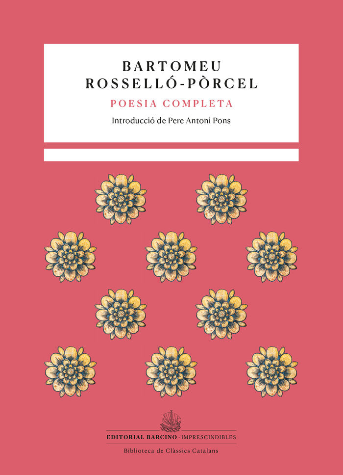 POESIA COMPLETA, de BARTOMEU ROSELLO- PORCEL | portada del libro
