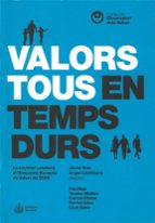 VALORS TOUS EN TEMPS DURS, de Javier Elzo | portada del libro
