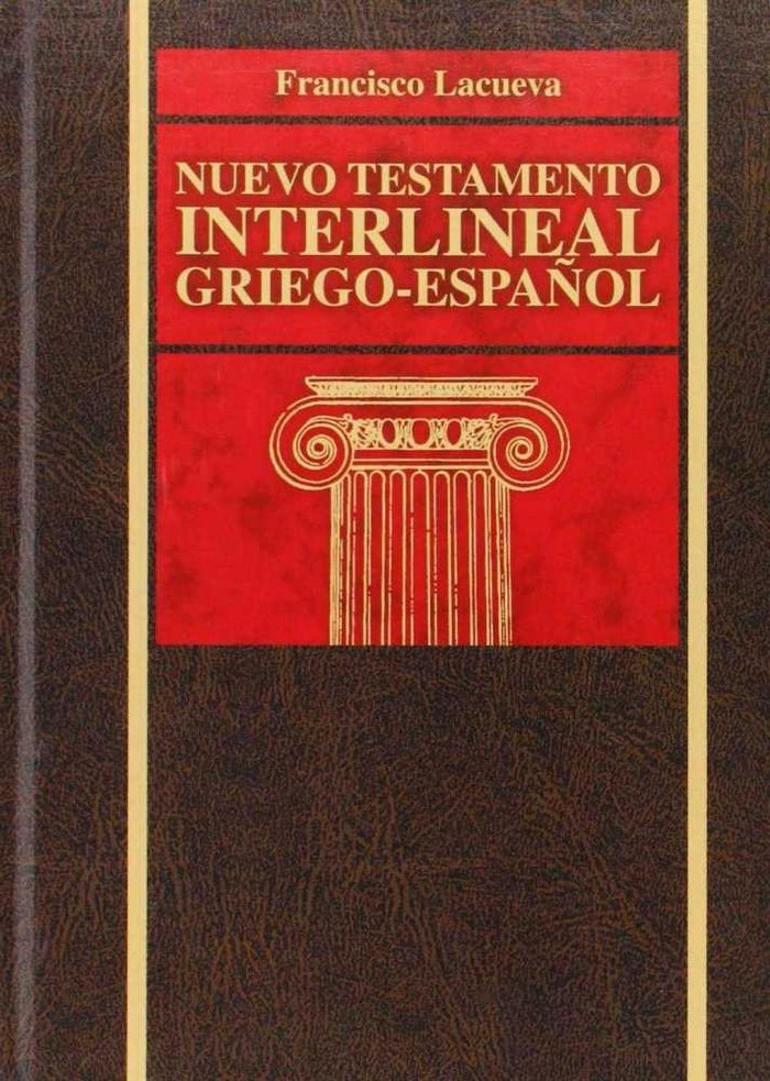 NUEVO TESTAMENTO INTERLINEAL GRIEGO-ESPAÑOL, de LACUEVA LAFARGA | portada del libro