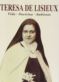Teresa de Lisieux. Vida, doctrina, ambiente, de de Meester, Conrard | portada del libro