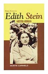 Edith Stein, nuestra hermana, de Ochayta, Félix | portada del libro