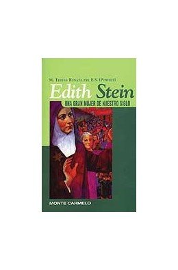 Edith Stein: una gran mujer de nuestro siglo, de del Espíritu Santo, M. Teresa R. | portada del libro