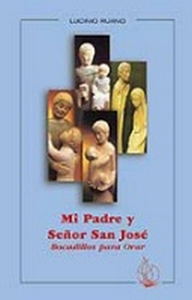 MI PADRE Y SEÑOR SAN JOSE, de RUANO DE LA IGLESIA | portada del libro