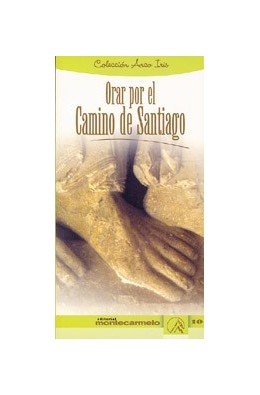 Orar por el camino de Santiago, de Equipo Orar | portada del libro