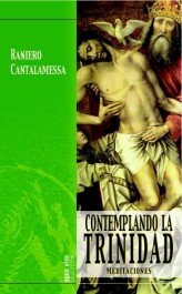 Contemplando la Trinidad, de Cantalamessa, Raniero | portada del libro