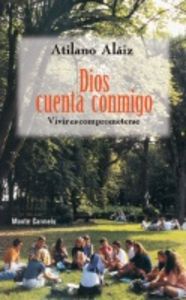 Dios cuenta conmigo, de Alaiz, Atilano | portada del libro