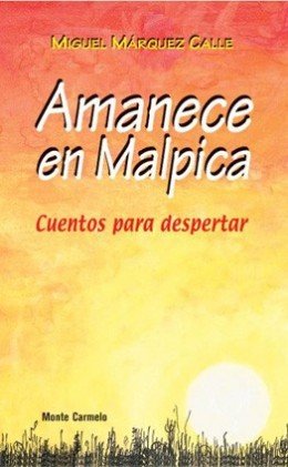 Amanece en Malpica, de Márquez Calle, Miguel | portada del libro