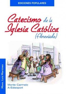 Catecismo de la Iglesia Católica, de Martínez, Mons. Luis | portada del libro