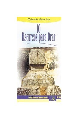 Diez recursos para orar, de Equipo Orar | portada del libro