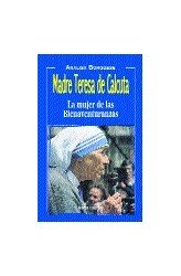 Madre Teresa de Calcuta, de Borguese, Analisa | portada del libro