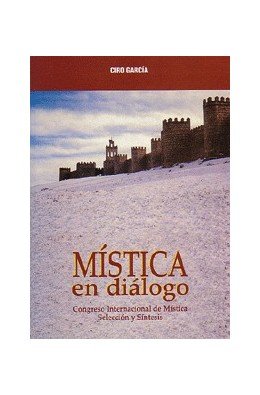 Mística en diálogo, de García Fernández, Ciro | portada del libro
