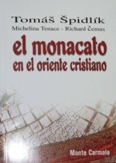 El monacato del oriente cristiano, de Spidlík, Tomás | portada del libro
