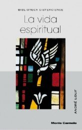 La vida espiritual, de Louf, André | portada del libro