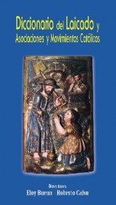 Diccionario del laicado y asociaciones y movimientos católicos, de Bueno de la Fuente, Eloy | portada del libro