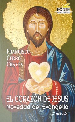 El corazón de Jesús, novedad del Evangelio, de Cerro Chaves | portada del libro