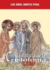 En la entraña de la cristología, de Montes Peral, Luis Ángel | portada del libro