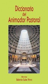 Diccionario del animador pastoral, de Calvo Pérez, Roberto | portada del libro