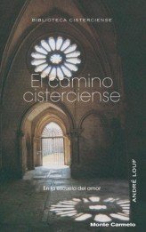 El camino cisterciense, de André Louf, André Louf | portada del libro