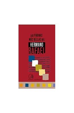 Las páginas más bellas del Hermano Rafael Arnaiz, de Feliz Carbajal, Alberico | portada del libro