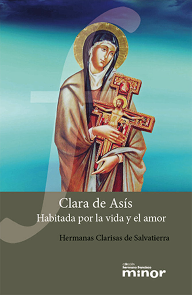 CLARA DE ASIS, de CLARISAS DE SALVATIERRA | portada del libro