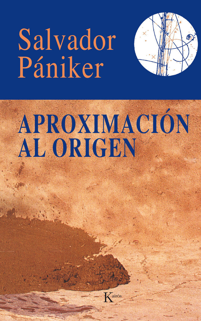 Aproximación al origen, de Pániker Alemany, Sálvador | portada del libro