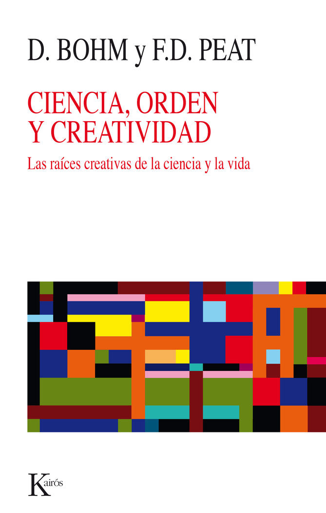 Ciencia, orden y creatividad, de Bohm, David | portada del libro